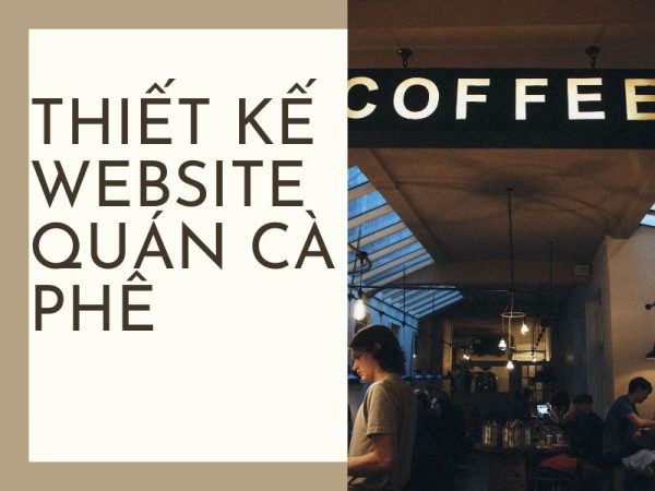 thiet ke website quan cafe