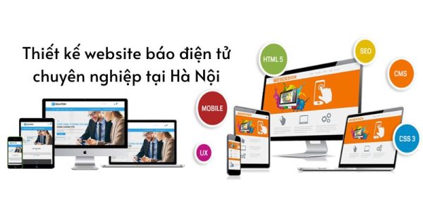 Thiết kế website báo điện tử chuyên nghiệp tại Hà Nội