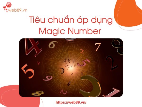 Tiêu chuẩn áp dụng Magic Number trong SEO